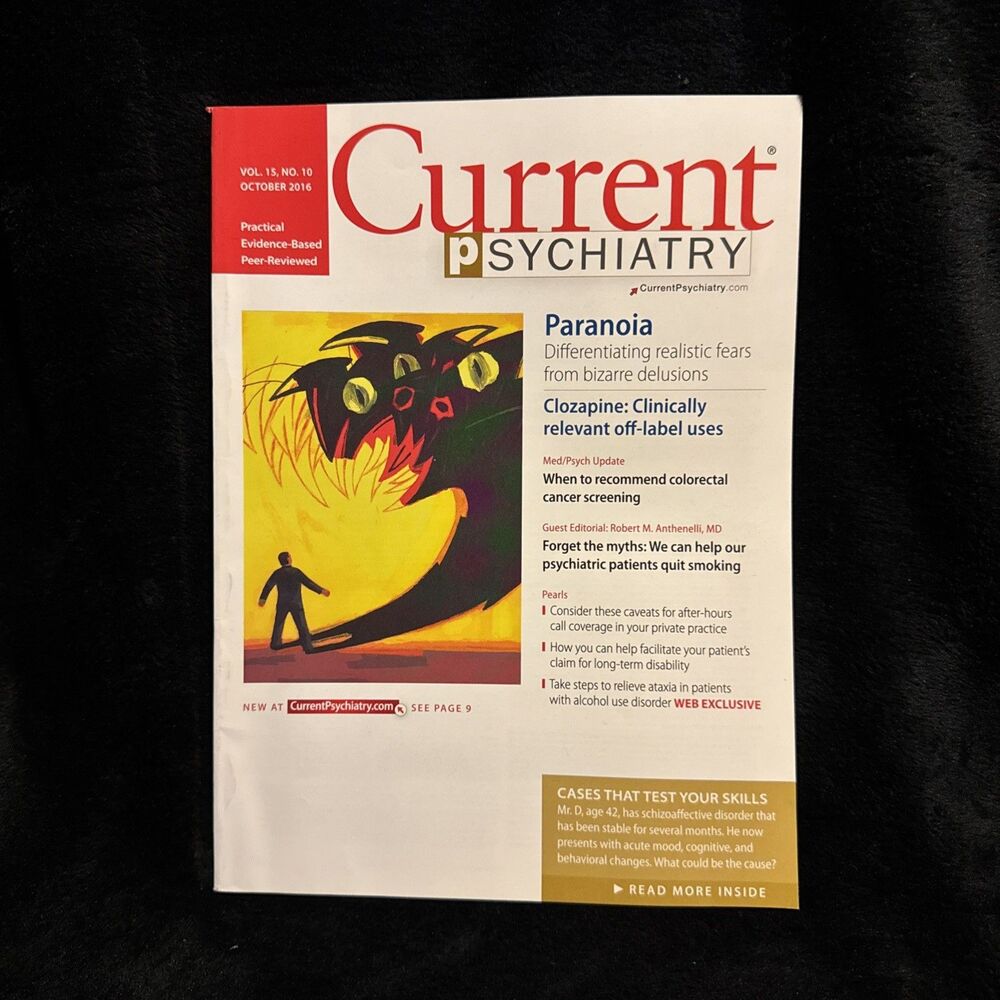 Current Psychiatry Magazine Vol 15 No 10 October 2016 Paranoia Clozapine